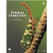 Fabuleux insectes