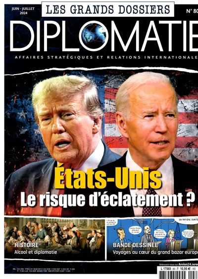 Diplomatie GD n°80 :  États-Unis Le risque d'éclatement ? - Juin-Juillet 2024 -  Collectif - broché