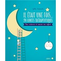 Il était une fois... 24 contes thérapeutiques