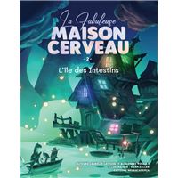 La Fabuleuse Maison Cerveau 2