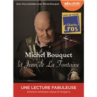 Michel Bouquet lit Jean de La Fontaine - Sélection de Fables et extrait du Songe de Vaux