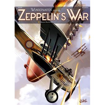 Zeppelin's war - Mission Raspoutine : Wunderwaffen présente Zeppelin's War T02 - Mission Raspoutine