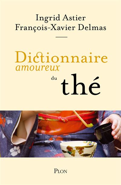 Dictionnaire amoureux du thé - Image 2