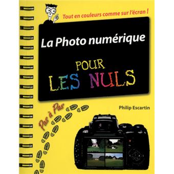 Poche Pour Les Nuls : Photo numérique Pas à pas Pour les nuls, 4e