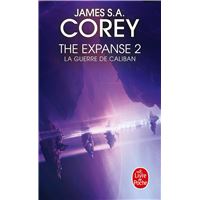 La Guerre de Caliban (The Expanse, Tome 2)