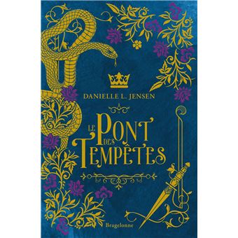 Le Pont des tempêtes 2 - La Reine traîtresse (ebook), Danielle L. Jensen