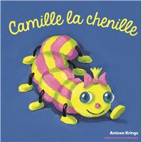 Camille la chenille - Les Drôles de Petites Bêtes