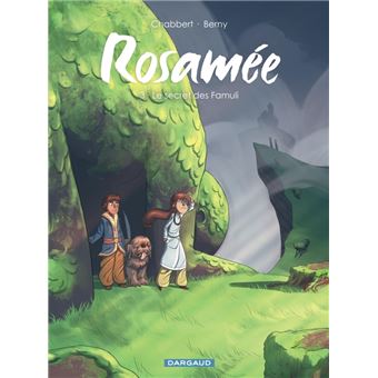Rosamée - Rosamée - Tome 3 - Le secret des Famuli - 1
