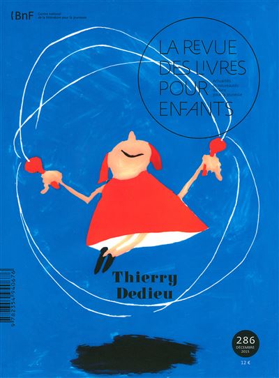 La revue des livres pour enfants Thierry Dedieu - Collectif 