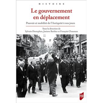Le gouvernement en déplacement - 1