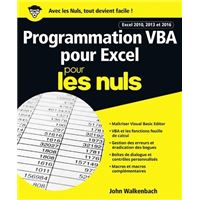 Programmation VBA pour Excel 2010 et 2013 pour les Nuls