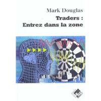 Traders : Entrez dans la zone
