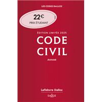 Code civil 2025 annoté. Édition limitée
