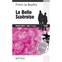 La belle Scaëroise : Double affaire - Tome 1
