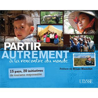 Partir autrement à la rencontre du monde - 1
