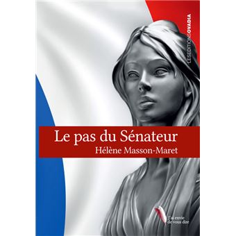 Le pas du Sénateur - 1