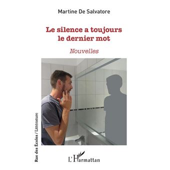 Le silence a toujours le dernier mot - 1