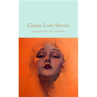 CLASSIC LOVE STORIES