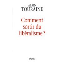 Comment sortir du libéralisme