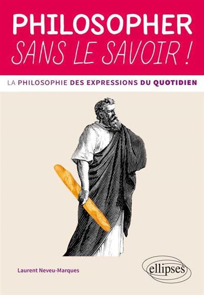 Philosopher sans le savoir ! La philosophie des expressions 