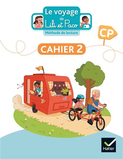 Le Voyage de Lili et Paco CP - Méthode de lecture - Ed. 2023 - Cahier d'activités 2 - Maryse Bianco - Hatier - broché - Scolaire / Universitaire