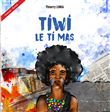 Tiwi le ti mas