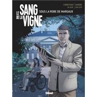 Le Sang de la vigne - Tome 03