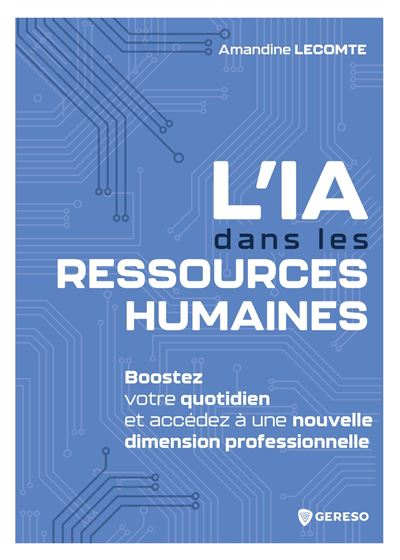L'IA dans les Ressources Humaines - Amandine Lecomte (2026) L'IA dans les Ressources Humaines - Amandine Lecomte (2026)