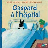 Gaspard à l'hôpital