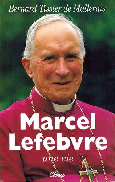 Marcel Lefebvre, une vie - 1