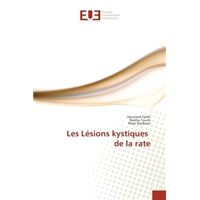 Les Lesions kystiques de la rate