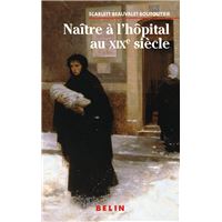 Naître à  l'hôpital au XIXe siècle
