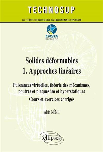 Solides deformables 1. Approches lineaires - Puissances virt