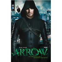 ARROW, LA SÉRIE TV  - Tome 1