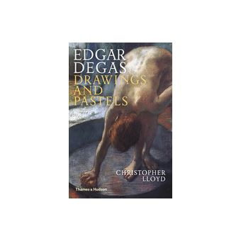 Edgar Degas Drawings and Pastels (Paperback) /anglais - 1