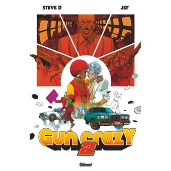 Gun Crazy - Gun Crazy, T02 - 1