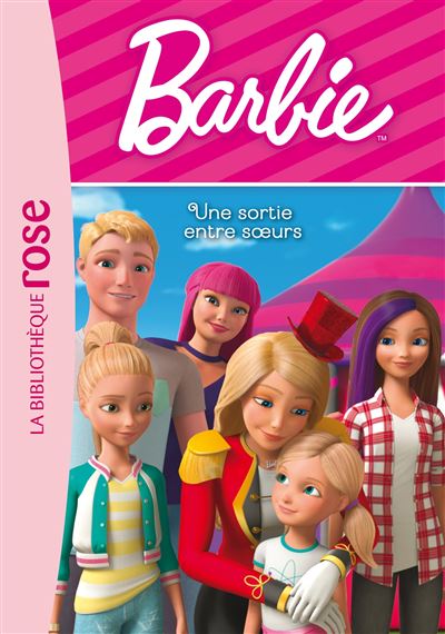 Barbie Barbie Vie quotidienne 13 Une sortie entre soeurs Mattel Poche Achat Livre fnac
