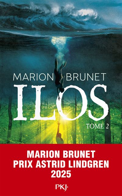 Ilos - Tome 02 - Marion Brunet - Pocket Jeunesse - broché - Roman adolescent