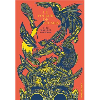 Le Voleur de plumes - 1