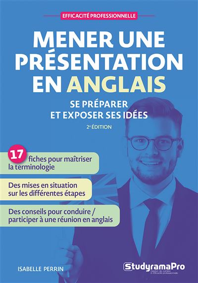 MENER UNE PRESENTATION EN ANGLAIS SE PREPARER ET EXPOSER SES - Isabelle Perrin - Broschur