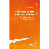 Écologie contre le revenu de base (L')