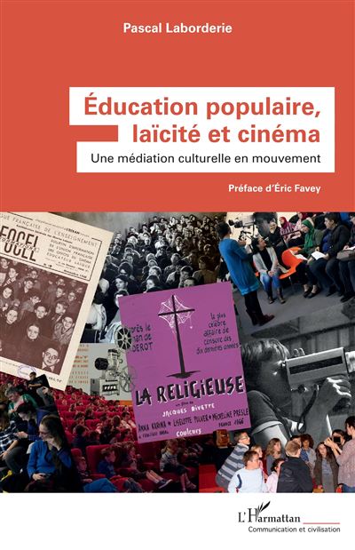 Education populaire, laicite et cinema Une mediation culture