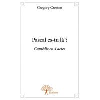 Pascal es tu là ?