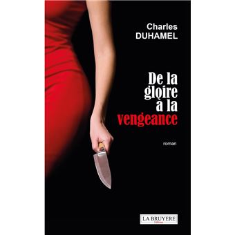 De la gloire a la vengeance - 1