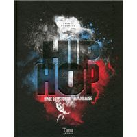  hip hop. le rap francais des annees 90: 9782354253592: Thomas  Gaetner: Books