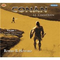 CONAN Le Cimmérien Volume 1 livre audio