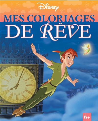 DISNEY CLASSIQUES - Mes coloriages de rêve - Walt Disney - broché
