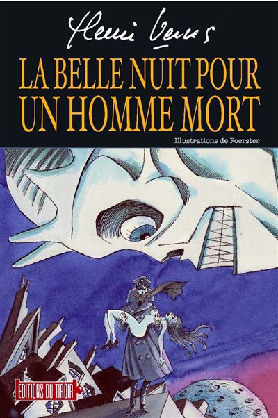 Belle nuit pour un homme mort - Philippe Foerster - cartonné