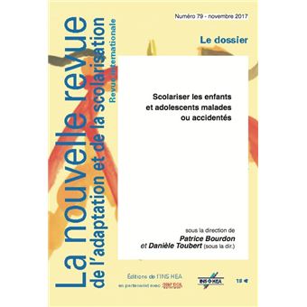 Nras N° 79/80  Scolariser Les Enfants Et Adolescents M Alades Ou Accidentés, - 1