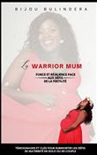 La warrior mum